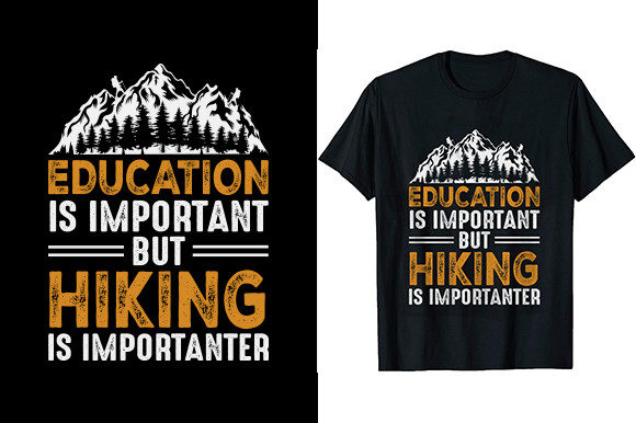 Education is Important but Hiking: Graphics for T-Shirt Designs