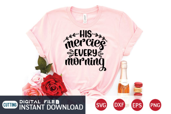 His Mercies Every Morning Svg Graphics