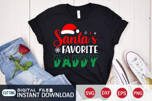 Santa's Favorite Daddy: Graphics for T-Shirt Designs