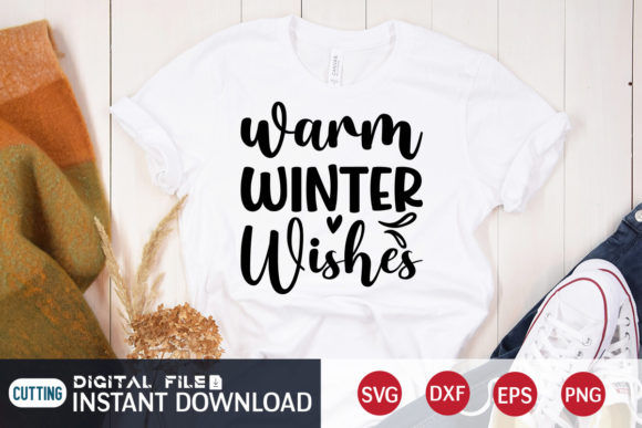 Warm Winter Wishes Svg: Graphics for T-Shirt Designs