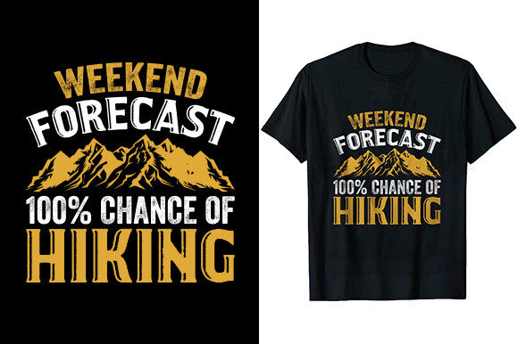 Weekend Forecast Hiking: Graphics for T-Shirt Designs